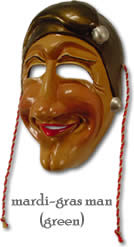 "Mardi-Gras Man" (Green)