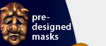 Masks for Shows