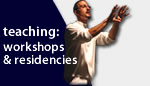 Teaching, Workshops, & Residencies